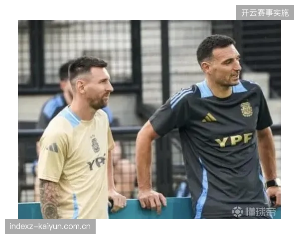 梅西伤愈复出稳定军心，斯卡洛尼通过热身赛检验阿根廷阵容深度